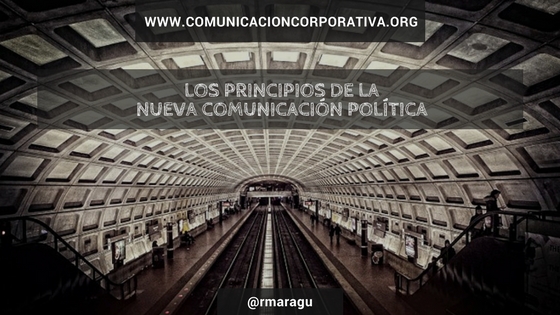 Los principios de la nueva comunicación política