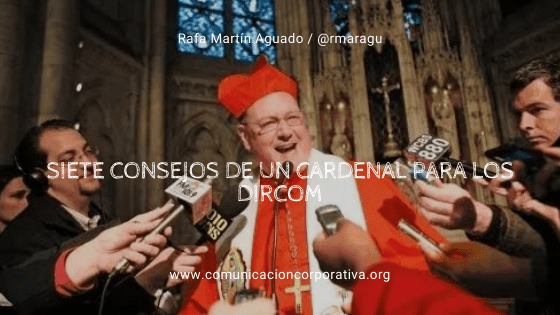 7 consejos de un Cardenal para los dircom